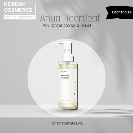 Anua Heartleaf Pore Control Cleanser Oil 200ml