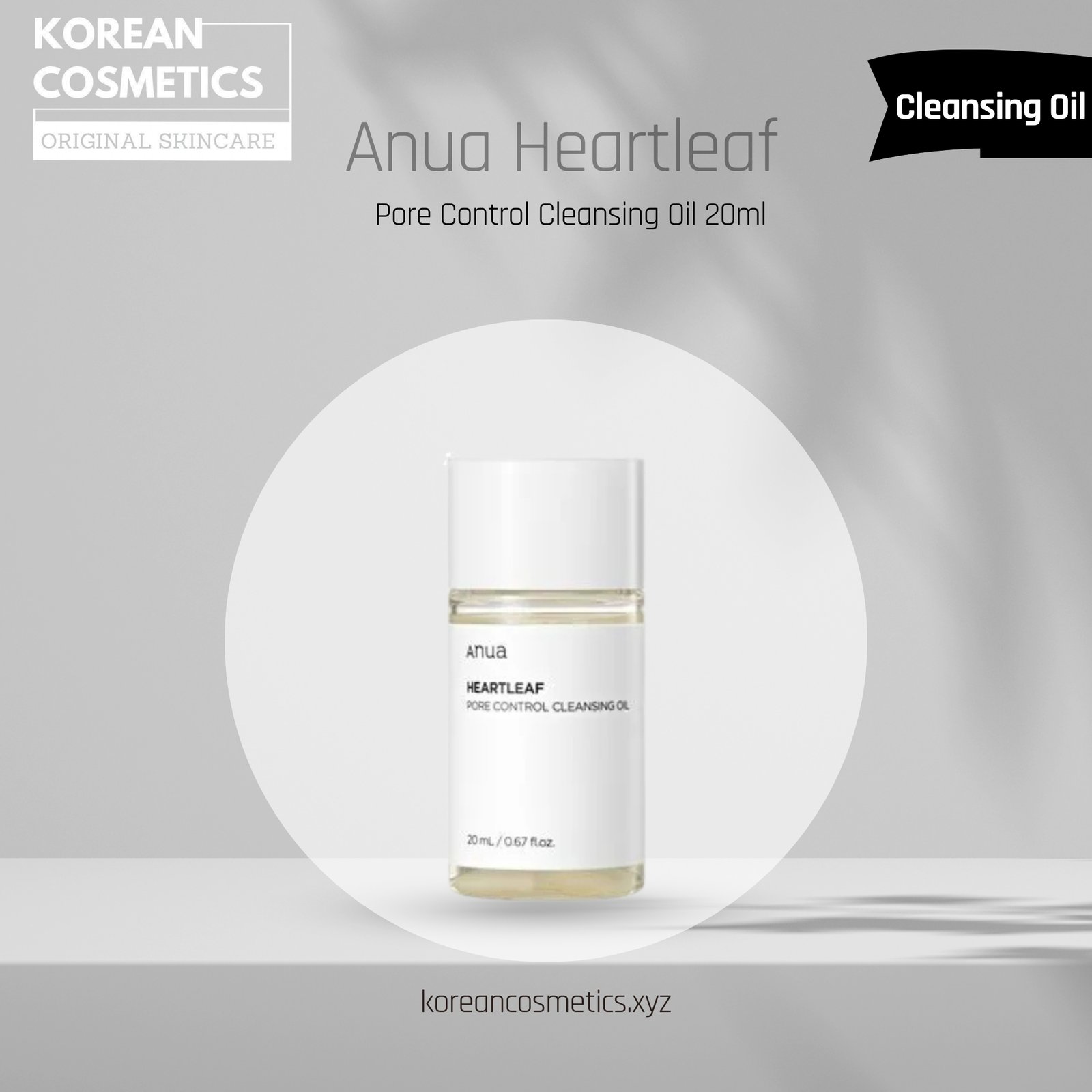 Anua Heartleaf Pore Control Cleansing Oil 20ml Anua Heartleaf Pore Control Cleansing Oil 20ml